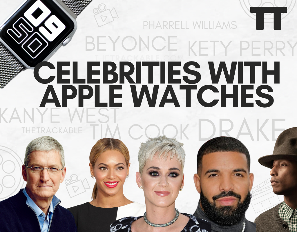 Celebrities with an Apple Watch Drake, Kanye West, Katy Perry & More